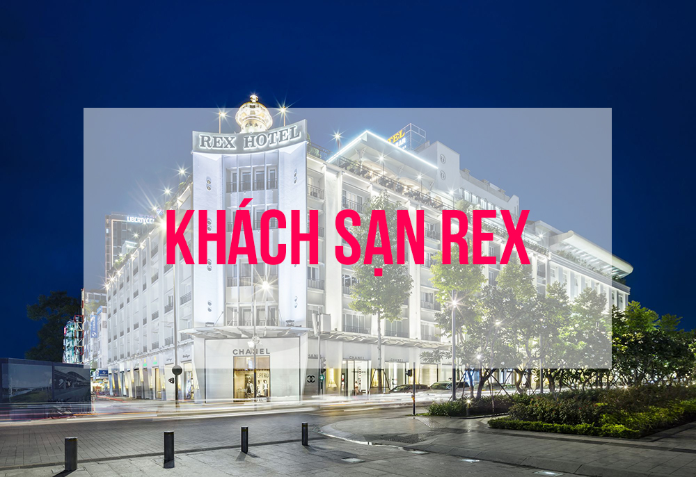 Khách sạn Rex Sài Gòn